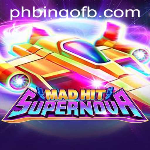 MadHitSupernova: A Revolutionary Gaming Experience at PhBingo.COM